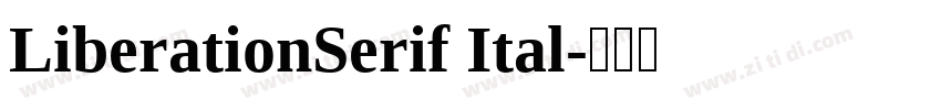 LiberationSerif Ital字体转换